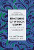 Repositioning Out-of-School Learning