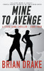 Mine to Avenge