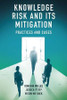 Knowledge Risk and its Mitigation