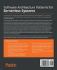 Software Architecture Patterns for Serverless Systems