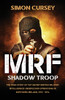 MRF Shadow Troop
