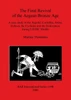 The Final Revival of the Aegean Bronze Age