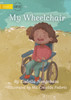 My Wheelchair