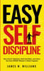 Easy Self-Discipline