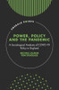 Power, Policy and the Pandemic