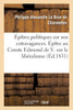 Épîtres politiques sur nos extravagances. Épître au Comte Edmond de V. sur le libéralisme