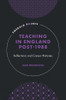 Teaching in England Post-1988