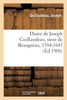 Diaire de Joseph Guillaudeau, sieur de Beaupréau, 1584-1643
