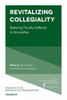 Revitalizing Collegiality