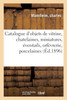 Catalogue d'objets de vitrine, chatelaines, miniatures, éventails, orfèvrerie