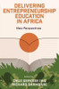 Delivering Entrepreneurship Education in Africa