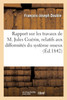 Rapport sur les travaux de M. Jules Guérin, relatifs aux difformités du système osseux