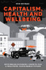 Capitalism, Health and Wellbeing