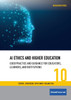 AI Ethics and Higher Education