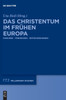 Das Christentum im frühen Europa