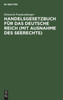 Handelsgesetzbuch für das Deutsche Reich (mit Ausnahme des Seerechts)