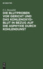 Die Blutproben vor Gericht und das Konlenoxyd-Blut