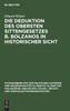 Die Deduktion des obersten Sittengesetzes B. Bolzanos in historischer Sicht