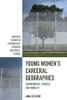 Young Women's Carceral Geographies