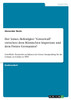 Der Limes. Befestigter "Grenzwall" zwischen dem  Römischen Imperium und dem Freien Germanien?