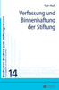 Verfassung und Binnenhaftung der Stiftung
