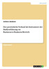 Der persönliche Verkauf als Instrument der Markenführung im Business-to-Business-Bereich