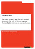 The right to peace and the fight against terrorism. The role of African regional Human Rights instruments and mechanisms