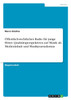 Öffentlich-rechtliches Radio für junge Hörer. Qualitätsperspektiven auf Musik als Medieninhalt und Musikjournalismus