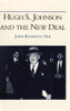 Hugh S. Johnson and the New Deal