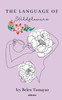 The Language of Wildflowers