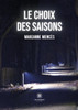 Le choix des saisons