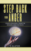 Step Back From Anger