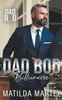 Dad Bod Billionaire