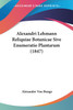 Alexandri Lehmann Reliquiae Botanicae Sive Enumeratio Plantarum (1847)