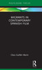Migrants in Contemporary Spanish Film