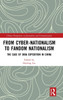 From Cyber-Nationalism to Fandom Nationalism