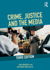 Crime, Justice and the Media