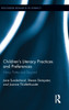 Children's Literacy Practices and Preferences