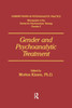 Gender And Psychoanalytic Treatment