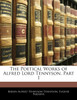 The Poetical Works of Alfred Lord Tennyson, Part 1