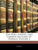 The Odes, Epodes, and Carmen Seculare of Horace, Volume 2