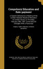 Compulsory Education and Rate-payment