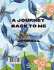 MY FIRST LOVE; A JOURNEY BACK TO ME