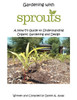 Gardening with SPROUTS