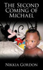 The Second Coming of Michael
