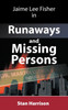 Jamie Lee Fisher in Runaways and Missing Persons