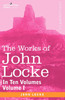 The Works of John Locke, in Ten Volumes - Vol. I