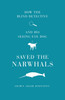 How The Blind Detective and His Seeing Eye Dog Saved the Narwhals