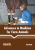 Advances in Medicine for Farm Animals