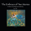 The Embrace of Two Stories